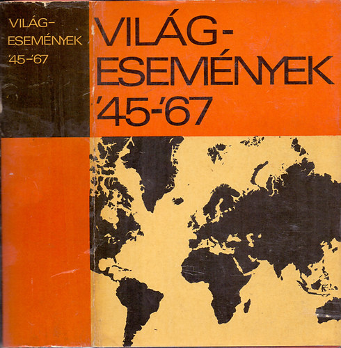 Vilgesemnyek '45-'67