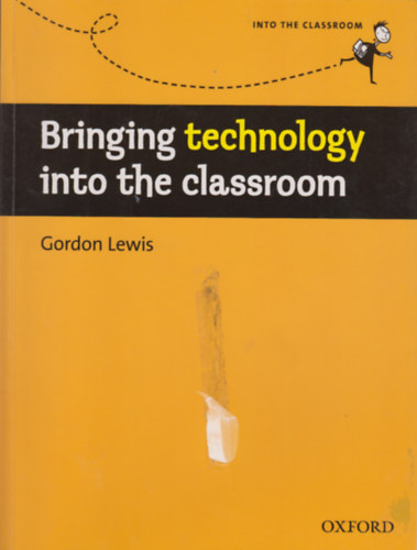 Bringing Technology Into The Classroom