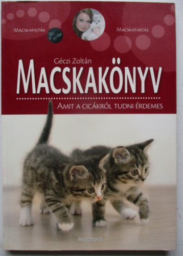 Macskak�nyv - Amit a cic�kr�l tudni �rdemes