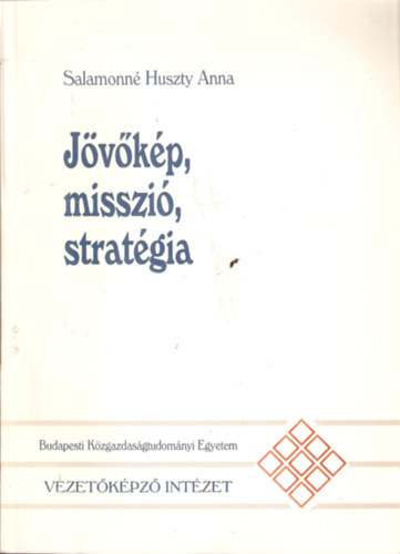 Jvkp, misszi, stratgia