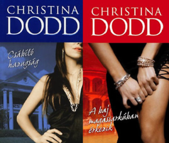 Christina Dodd - Csábító hazugság + A baj magassarkúban érkezik