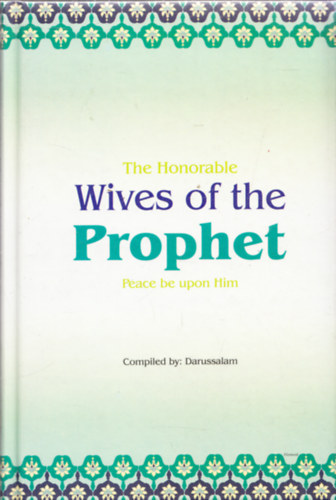 The Honorable - Wiwves of the Prophet