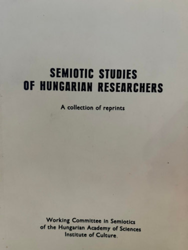 Józsa Péter - Semiotic Studies of Hungarian Researchers (Magyar kutatók szemiotikai tanulmányai)