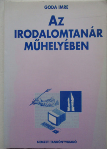 Az irodalomtan�r m�hely�ben