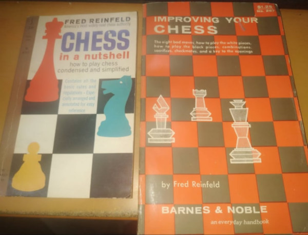2 db Fred Reinfeld sakk-knyv: Chess in a nutshell: how to play chess condensed and simplified + Improving your Chess