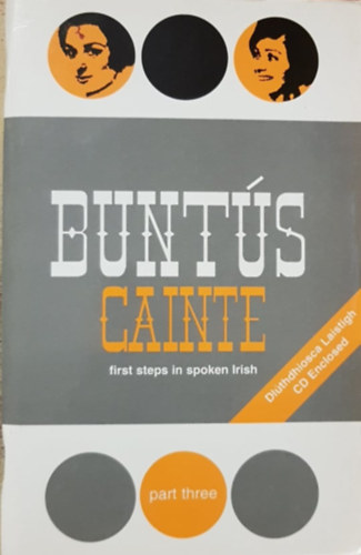 Bunts Cainte - Cim a Haon (A first step in spoken Irish) - Part 3