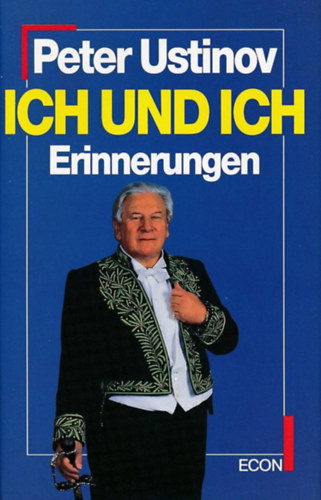 Peter Ustinov - Ich und Ich - Erinnerungen