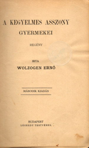 a kegyelmes asszony gyermekei