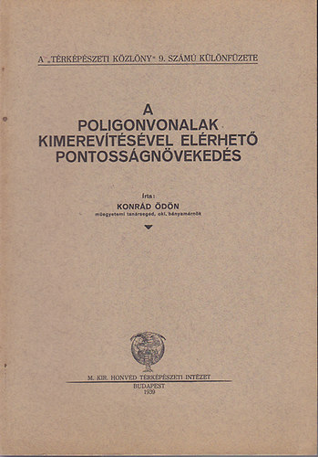 A poligonvonalak kimerevtsvel elrhet pontossgnvekeds