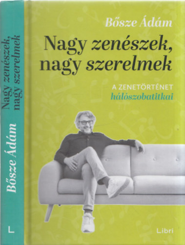 Nagy zenszek, nagy szerelmek