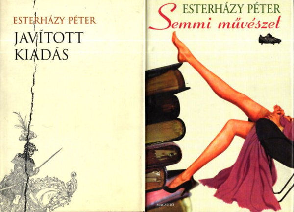 2 db. Esterhzy ktet (Javtott kiads + Semmi mvszet)