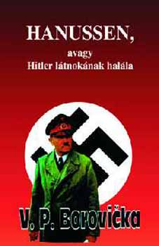 Hanussen, avagy Hitler ltnoknak halla