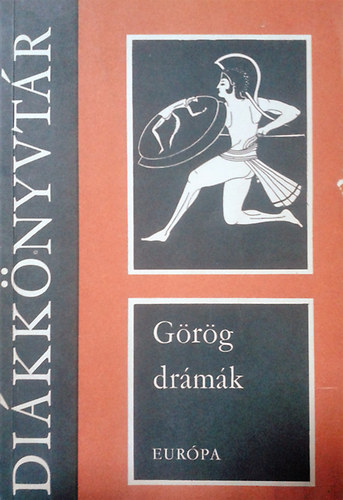 Grg drmk: Lelncolt Promtheusz + Antigon + Iphigeneia Auliszban + A madarak