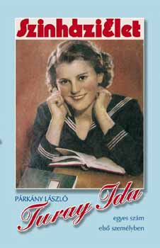 Turay Ida - Egyes sz�m els� szem�lyben