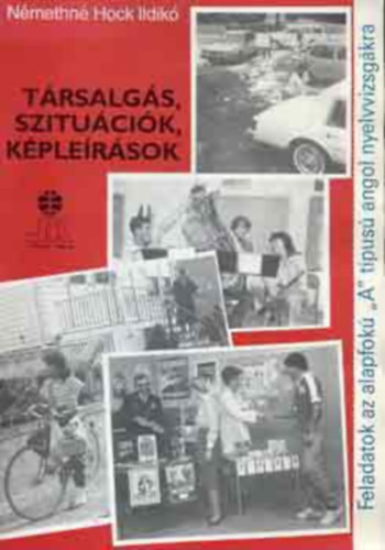 Nmethn Hock Ildik - Trsalgs, szitucik, kplersok - LX0014 (angol)