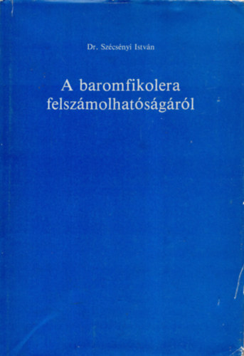 A baromfikolera felszmolhatsgrl