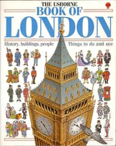 Moira Butterfield - The Usborne Book of London