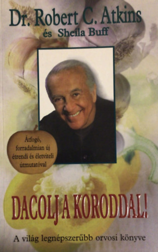 Dacolj a koroddal!