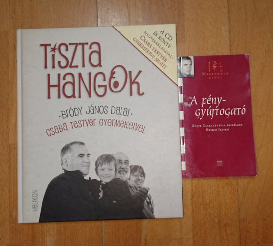 2 k�nyv B�jte Csab�t�l: A f�nyggy�jtogat�, Tizsta hangok