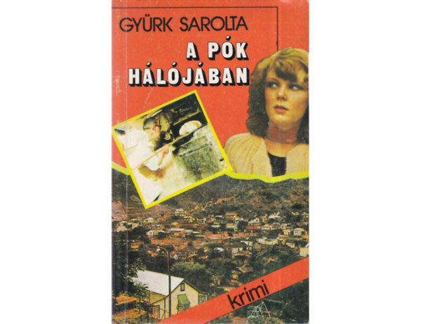 A p�k h�l�j�ban (Gy�rk)