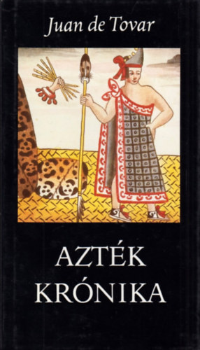 Juan de Tovar - Azt�k kr�nika
