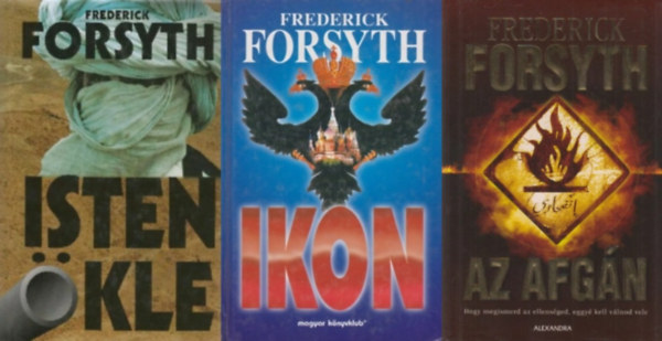 3 db Frederick Forsyth krimi: Az Afg�n + Ikon + Isten �kle