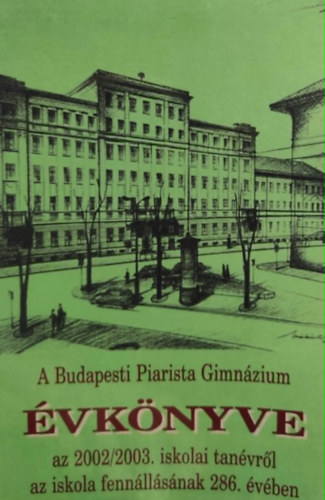 A Budapesti Piarista Gimn�zium �vk�nyve