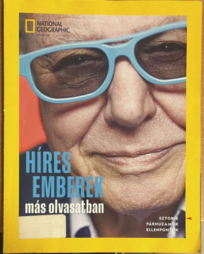 H�res emberek m�s olvasatban - National Geograhphic K�l�nsz�m
