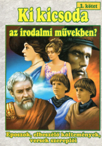 Ki kicsoda az irodalmi m�vekben? II.