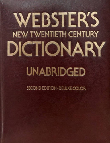 Webster's New Twentieth Century Dictionary - Unabridged