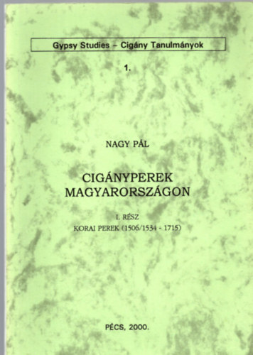 Cignyperek Magyarorszgon I. rsz 1506/1534 - 1715
