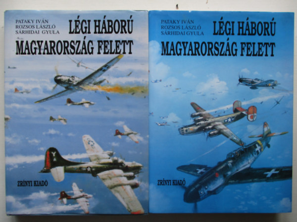 L�gi h�bor� Magyarorsz�g felett I-II.