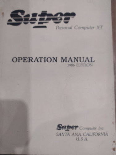 Super Personal Computer XT Operation Manual 1986 Edition