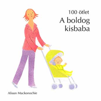 Alison Mackonochie - A boldog kisbaba - 100 tlet sorozat