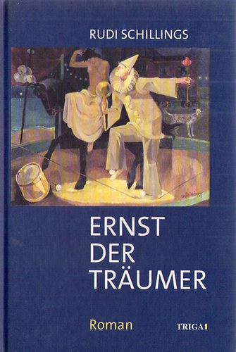 Rudi Schillings - Ernst der Träumer