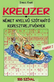 Kinder Kreuzer - Nmet nyelv sztant keresztrejtvnyek Kinder 2