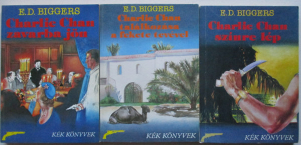3 db E. D. Biggers: Charlie Chan tal�lkoz�sa a fekete tev�vel, Charlie Chan zavarba j�n, Charlie Chan sz�nre l�p.