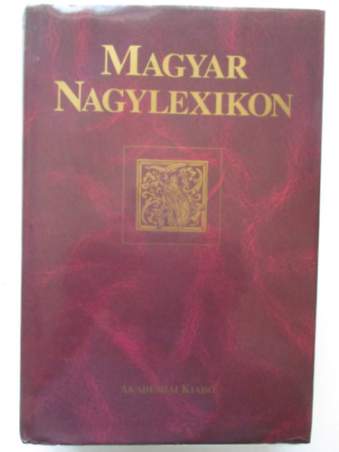 Magyar Nagylexikon 1. (I.) - A-Anc
