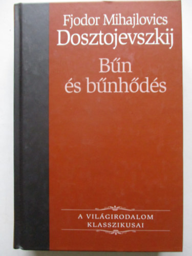 B�n �s b�nh�d�s (A vil�girodalom klasszikusai 10.)