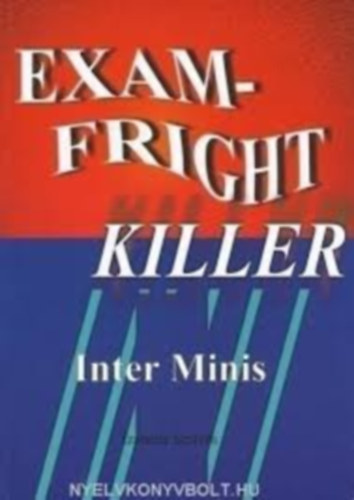 Szilvs Izabella - Exam-Fright Inter Minis