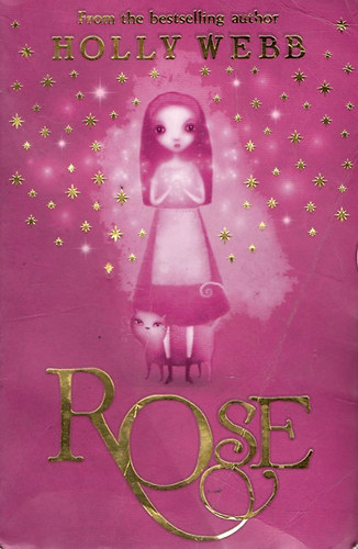 Holly Webb - Rose