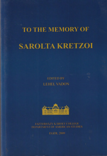 Lehel Vadon - To the memory of Sarolta Kretzoi