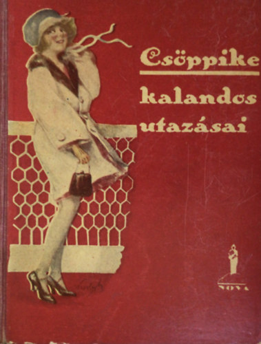 Csppike kalandos utazsai