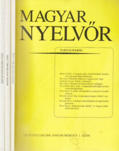 Magyar Nyelvr (2006. nem teljes vfolyam, 3 ktetben, lapszmonknt)