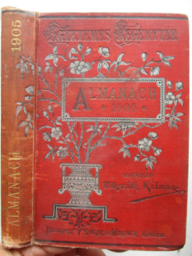 Miksz�th K�lm�n (szerk.) - Almanach az 1905. �vre