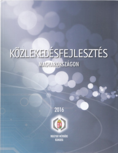 Kzlekedsfejleszts Magyarorszgon 2016