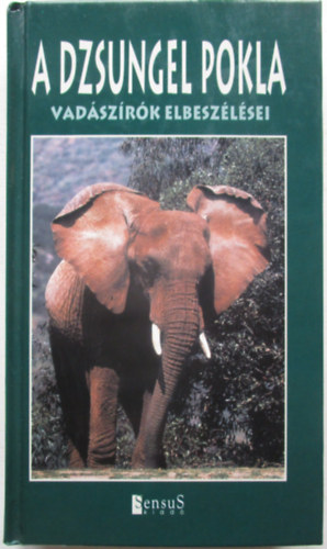 A dzsungel pokla (vadszrk elbeszlsei)