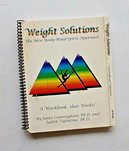 Weight Solutions: The New Body-Mind-Spirit Approach
