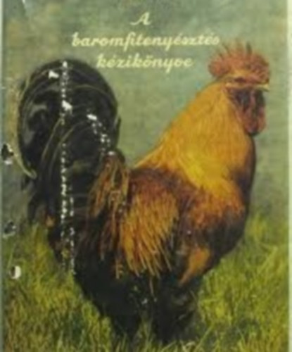T�th P�l - A baromfiteny�szt�s k�zik�nyve