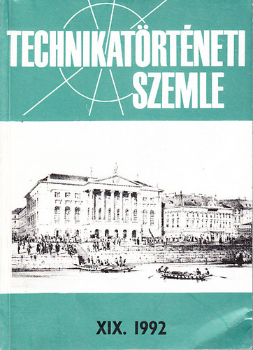 Technikat�rt�neti szemle XIX. 1992.